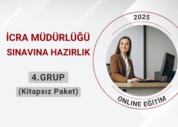 İcra Müdür ve Müdür Yardımcılığı Sınavına Hazırlık 4.GRUP (Kitapsız Paket)